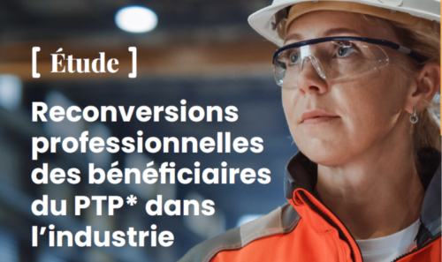 Reconversions professionnelles des bénéficiaires du PTP dans l&rsquo;industrie